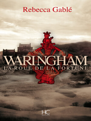 cover image of Waringham--tome 1 La roue de la fortune--Tome 1